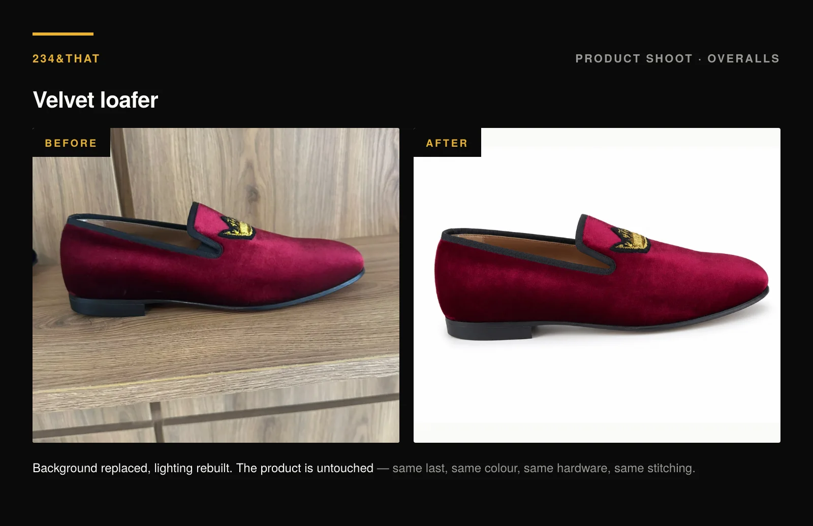 Overalls velvet loafer: before on a wooden shelf, after on white seamless